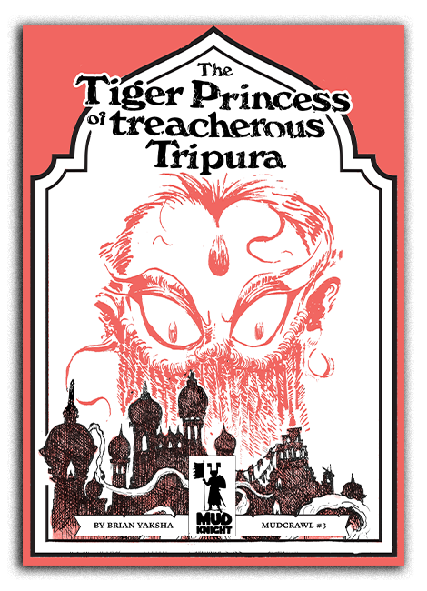 The Tiger Princess of Treacherous Tripura